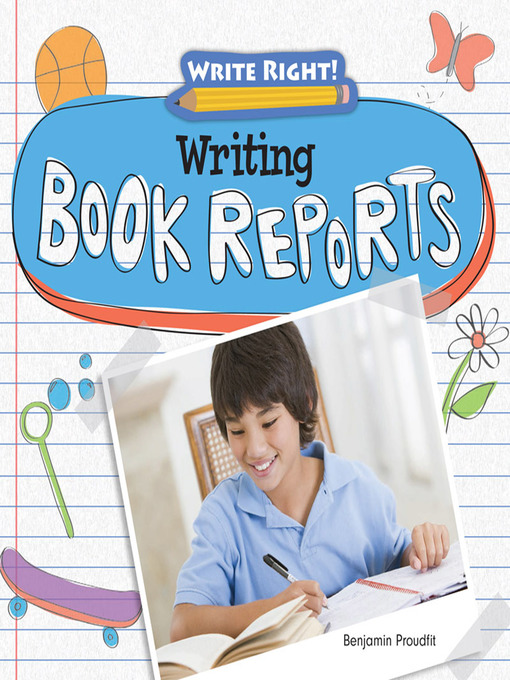 Title details for Writing Book Reports by Benjamin Proudfit - Available